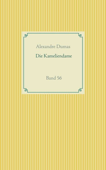 Die Kameliendame: Band 56