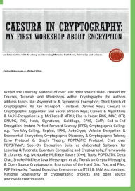 Title: Caesura in Cryptography [Paperback]: My first Workshop about Encryption - An Introduction with Teaching and Learning Material for School, University and Leisure., Author: Evelyn Ackermann