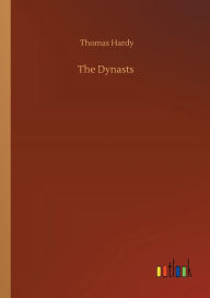 Title: The Dynasts, Author: Thomas Hardy