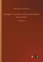 Passages From the French and Italians Note-Books: Volume 1