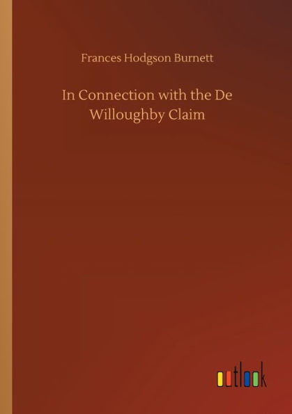 In Connection with the De Willoughby Claim