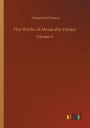 The Works of Alexandre Dumas: Volume 6