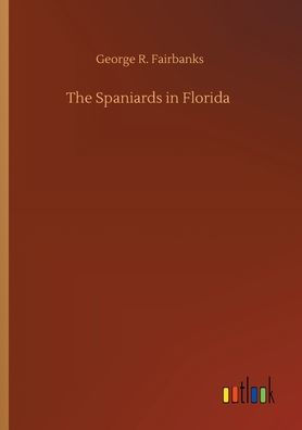 The Spaniards in Florida