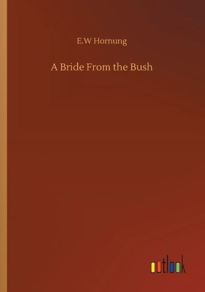 A Bride From the Bush