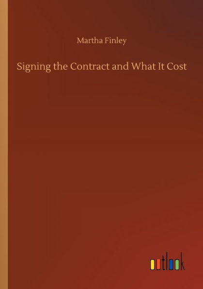 Signing the Contract and What It Cost