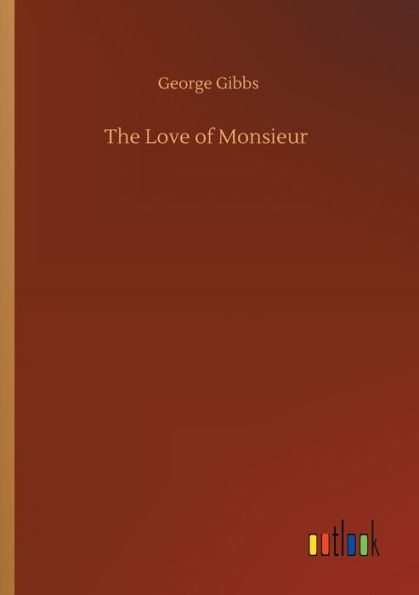 The Love of Monsieur