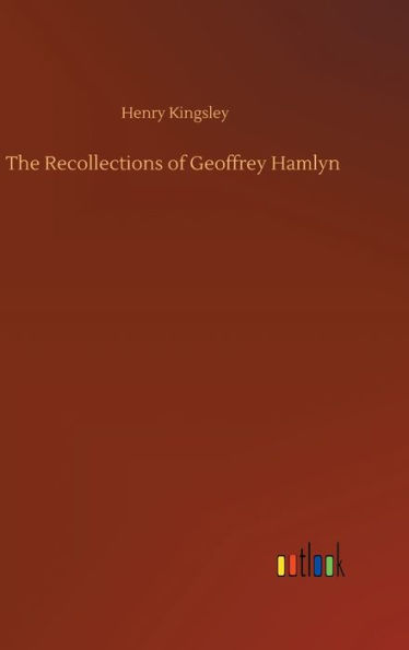 The Recollections of Geoffrey Hamlyn