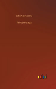 Title: Forsyte Saga, Author: John Galsworthy