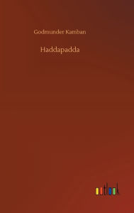 Title: Haddapadda, Author: Godmunder Kamban