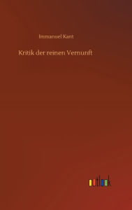 Title: Kritik der reinen Vernunft, Author: Immanuel Kant