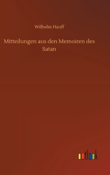Mitteilungen aus den Memoiren des Satan