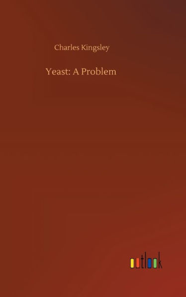 Yeast: A Problem