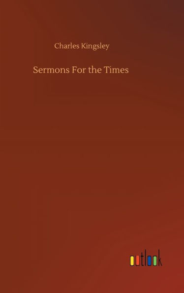 Sermons For the Times