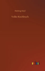 Title: Volks-Kochbuch, Author: Hedwig Heyl