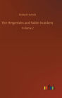 The Hesperides and Noble Numbers: Volume 2