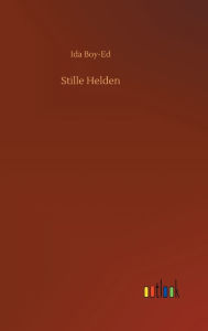 Title: Stille Helden, Author: Ida Boy-Ed