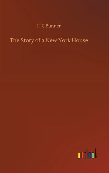 The Story of a New York House