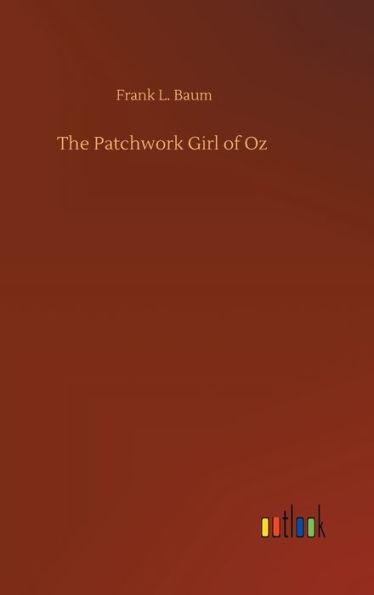 The Patchwork Girl of Oz