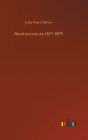 Reminiscences 1819-1899