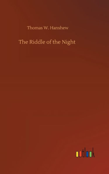 The Riddle of the Night