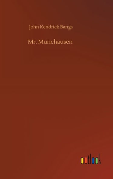 Mr. Munchausen
