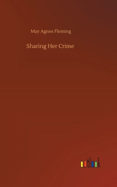 Sharing Her Crime