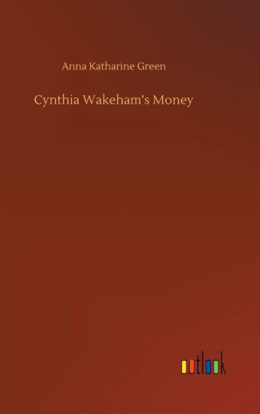 Cynthia Wakeham's Money