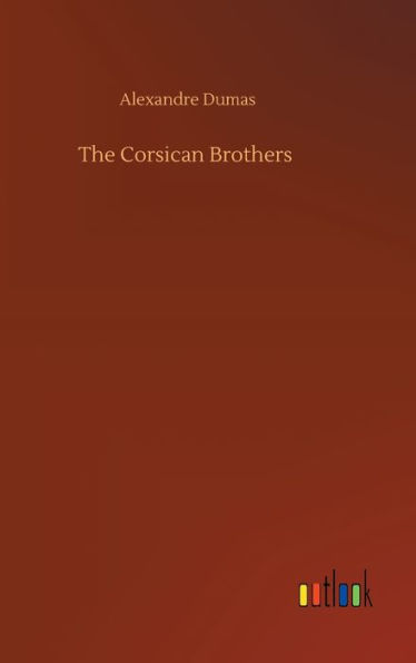 The Corsican Brothers