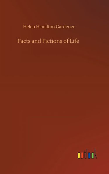 Facts and Fictions of Life