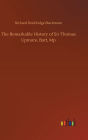 The Remarkable History of Sir Thomas Upmore, Bart, Mp