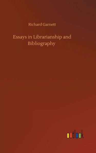 Essays in Librarianship and Bibliography