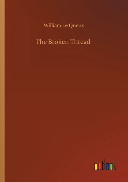 The Broken Thread