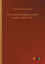 Lucy Maud Montgomery Short Stories, 1909 to 1922