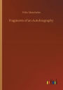 Fragments of an Autobiography