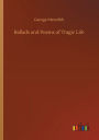 Ballads and Poems of Tragic Life