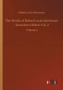 The Works of Robert Louis Stevenson - Swanston Edition Vol. 2: Volume 2