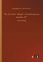 The Works of Robert Louis Stevenson, Volume XV: Volume 15