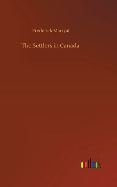 The Settlers in Canada