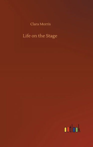 Life on the Stage