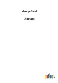 Title: Adriani, Author: George Sand