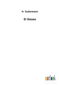 Title: El Deseo, Author: H. Sudermann