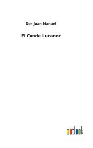 Title: El Conde Lucanor, Author: Don Juan Manuel