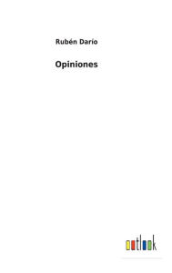 Title: Opiniones, Author: Rubén Darío