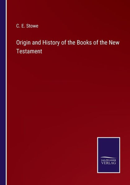 Origin and History of the Books of the New Testament