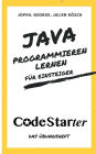 Java programmieren lernen fï¿½r Einsteiger: Das ï¿½bungsheft