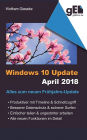 Windows 10 Update April 2018: Alles zum neuen Frühjahrs-Update