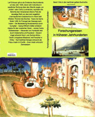 Title: Forschungsreisen in früheren Jahrhunderten - Band 124 in der maritimen gelben Buchreihe bei Jürgen Ruszkowski: Band 124 in der maritimen gelben Buchreihe, Author: Jürgen Ruszkowski