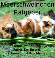 Title: Meerschweinchen Ratgeber.: Rund um Haltung, Futter, Ernährung, Spielzeug und Krankheiten, Author: Powerlifting check