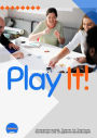 Play it! 30 Kennenlernspiele für Trainings, Workshops, Gruppen: 30 Spiele mit denen Sie spielend in jedes Seminar schaffen