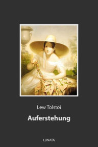 Title: Auferstehung: Roman, Author: Leo Tolstoy